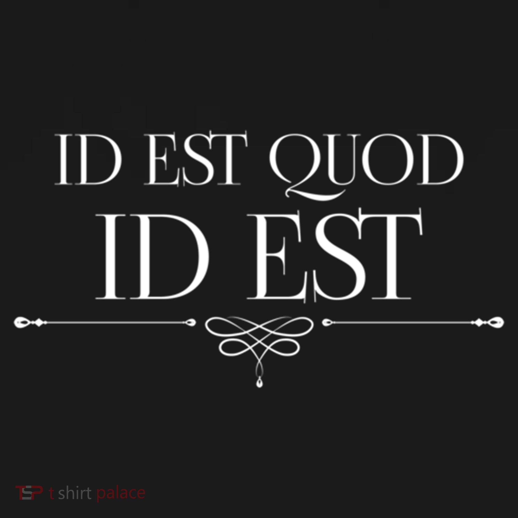 Id Est Quod Id Est It Is What It Is Ro Quote Latin Saying Gift Ornament