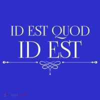 Id Est Quod Id Est It Is What It Is Ro Quote Latin Saying Gift Women's Tank Top thumb 5