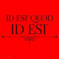 Id Est Quod Id Est It Is What It Is Ro Quote Latin Saying Gift Santa Hat thumb 1