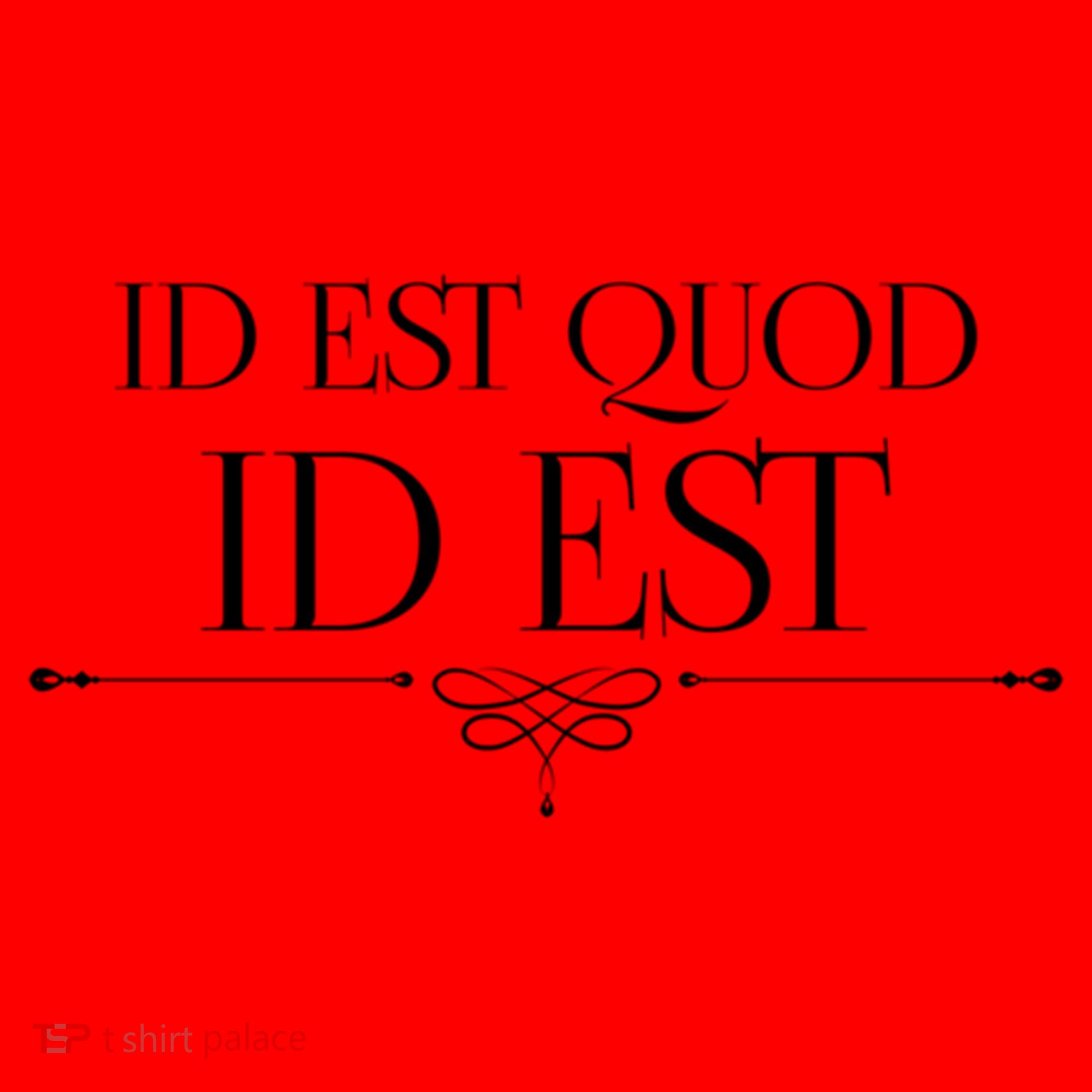 Id Est Quod Id Est It Is What It Is Ro Quote Latin Saying Gift Santa Hat