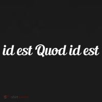 Id Est Quod Id Est Latin It Is What It Is Cool Gift Women's Hoodie thumb 2