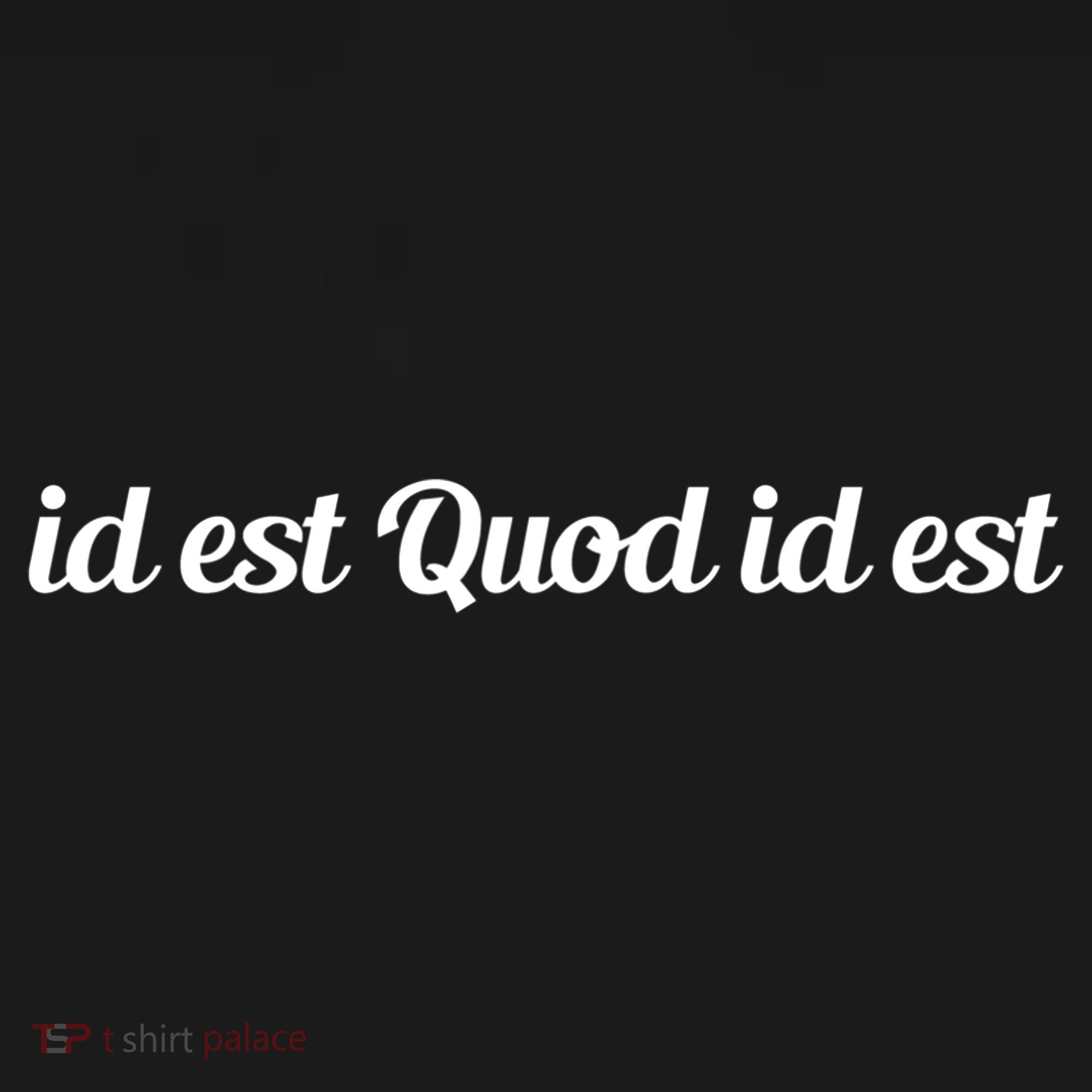 Id Est Quod Id Est Latin It Is What It Is Cool Gift Ornament