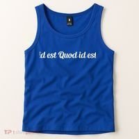 Id Est Quod Id Est Latin It Is What It Is Cool Gift Tank Top thumb 2