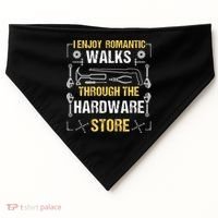 I Enjoy Romantic Walks Through The Hardware Store USA-Made Doggie Bandana thumb 0
