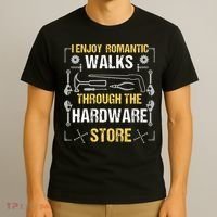 I Enjoy Romantic Walks Through The Hardware Store T-Shirt thumb 3
