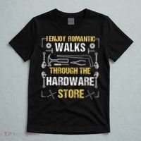 I Enjoy Romantic Walks Through The Hardware Store T-Shirt thumb 5