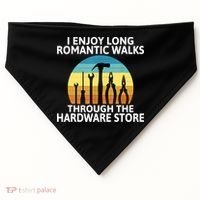 I Enjoy Romantic Walks Through The Hardware Store Craftsman USA-Made Doggie Bandana thumb 0
