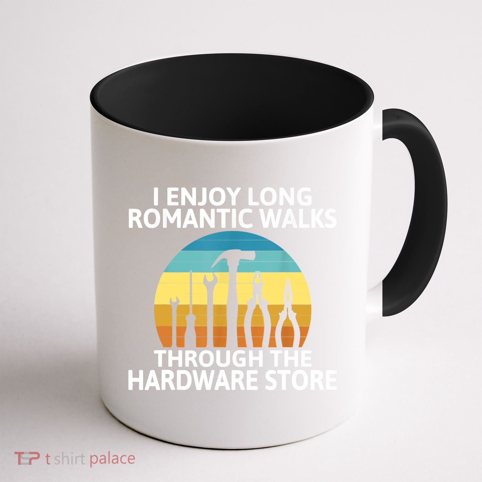 I Enjoy Romantic Walks Through The Hardware Store Craftsman Coffee Mug