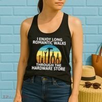 I Enjoy Romantic Walks Through The Hardware Store Craftsman Women's Tank Top thumb 2