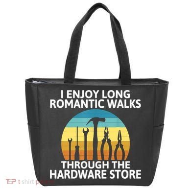 I Enjoy Romantic Walks Through The Hardware Store Craftsman Tote Bag
