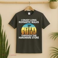 I Enjoy Romantic Walks Through The Hardware Store Craftsman T-Shirt thumb 2