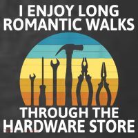 I Enjoy Romantic Walks Through The Hardware Store Craftsman T-Shirt thumb 5