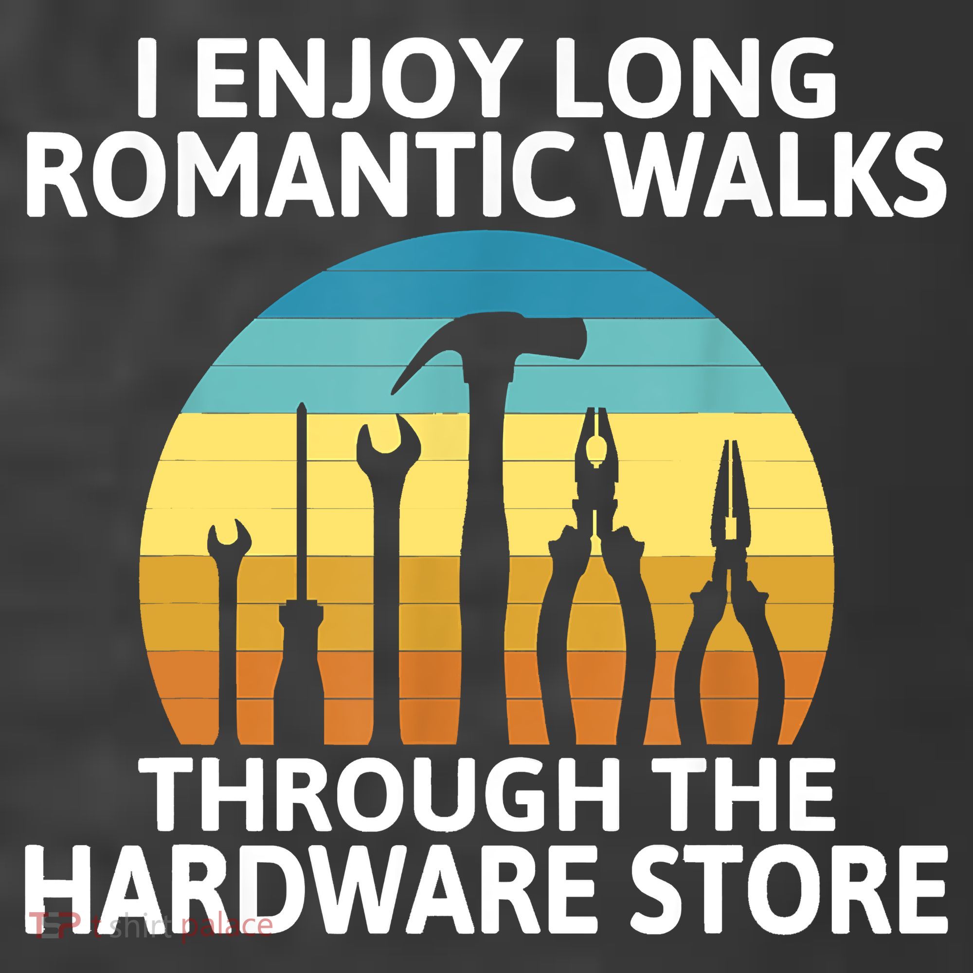 I Enjoy Romantic Walks Through The Hardware Store Craftsman Kids T-Shirt