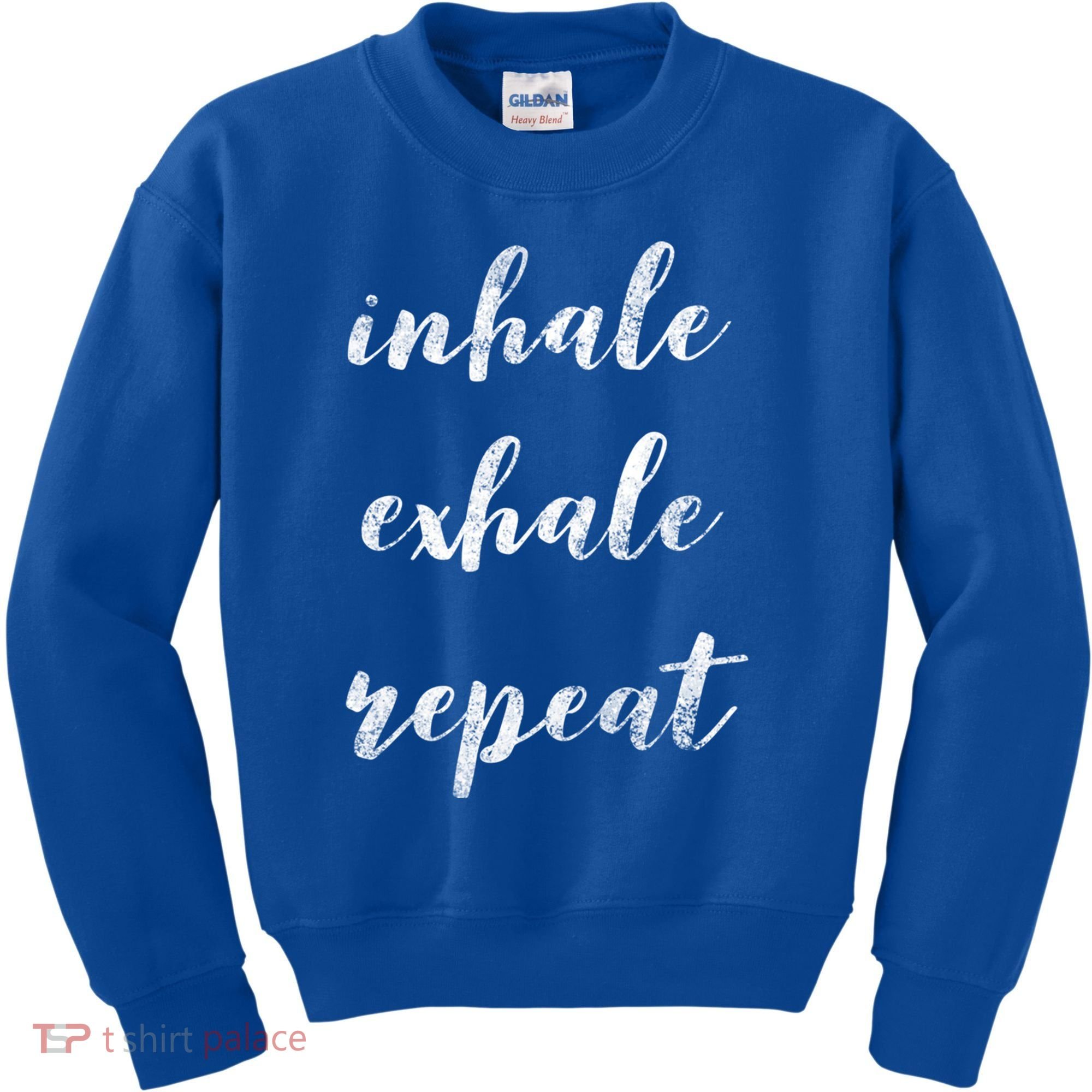 Inhale Exhale Repeat Breath Exercise Calming Yoga Quote Cool Gift Kids Sweatshirt