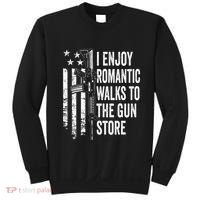 I Enjoy Romantic Walks To The Gun Store Pro Gun Owner Rights Sweatshirt thumb 0