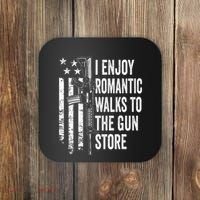 I Enjoy Romantic Walks To The Gun Store Pro Gun Owner Rights Coaster thumb 0