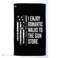 I Enjoy Romantic Walks To The Gun Store Pro Gun Owner Rights Golf Towel thumb 0