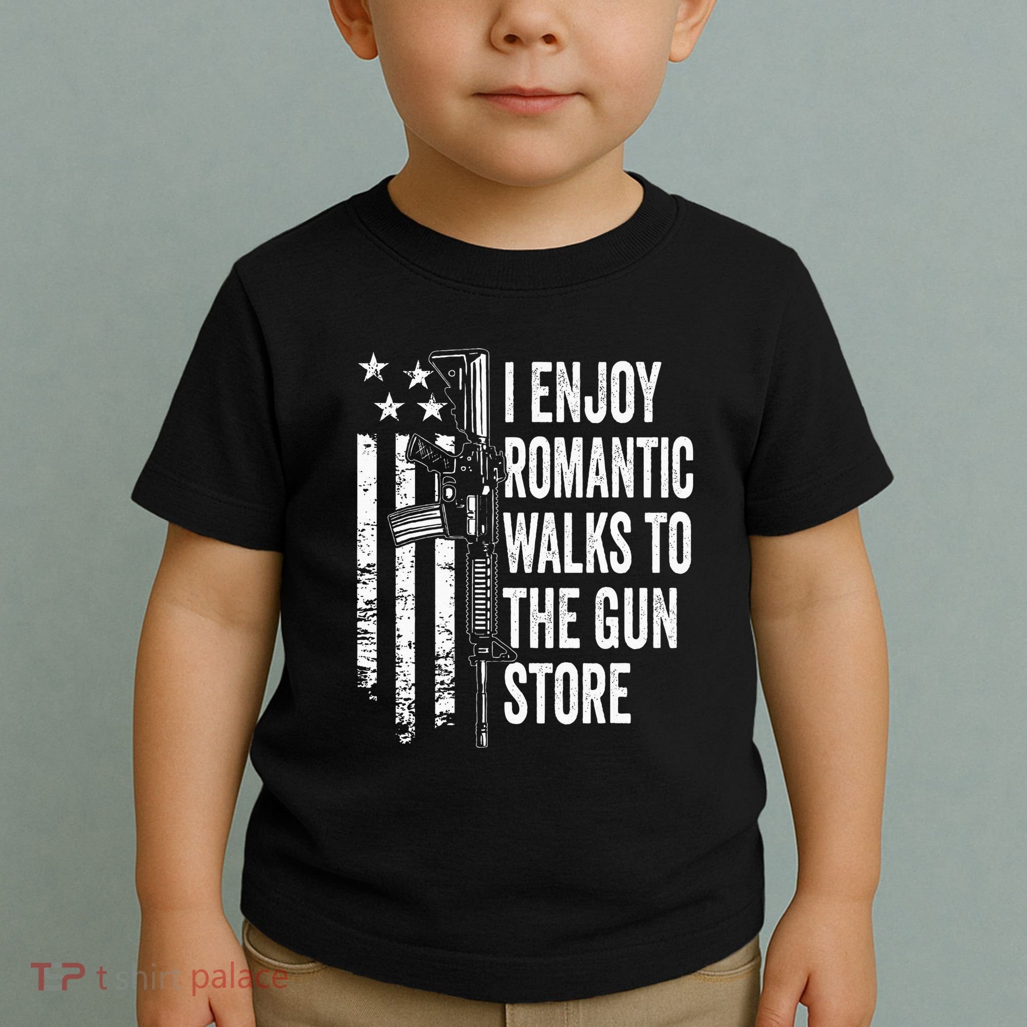 I Enjoy Romantic Walks To The Gun Store Pro Gun Owner Rights Toddler T-Shirt