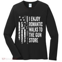 I Enjoy Romantic Walks To The Gun Store Pro Gun Owner Rights Women's Long Sleeve Shirt thumb 0