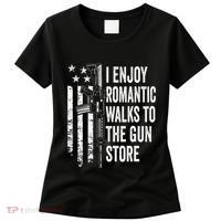 I Enjoy Romantic Walks To The Gun Store Pro Gun Owner Rights Women's T-Shirt thumb 0