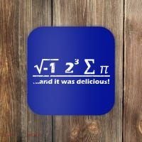 I Eight Sum Pi I Ate Some Pie And It Was Delicious Gift Coaster thumb 0