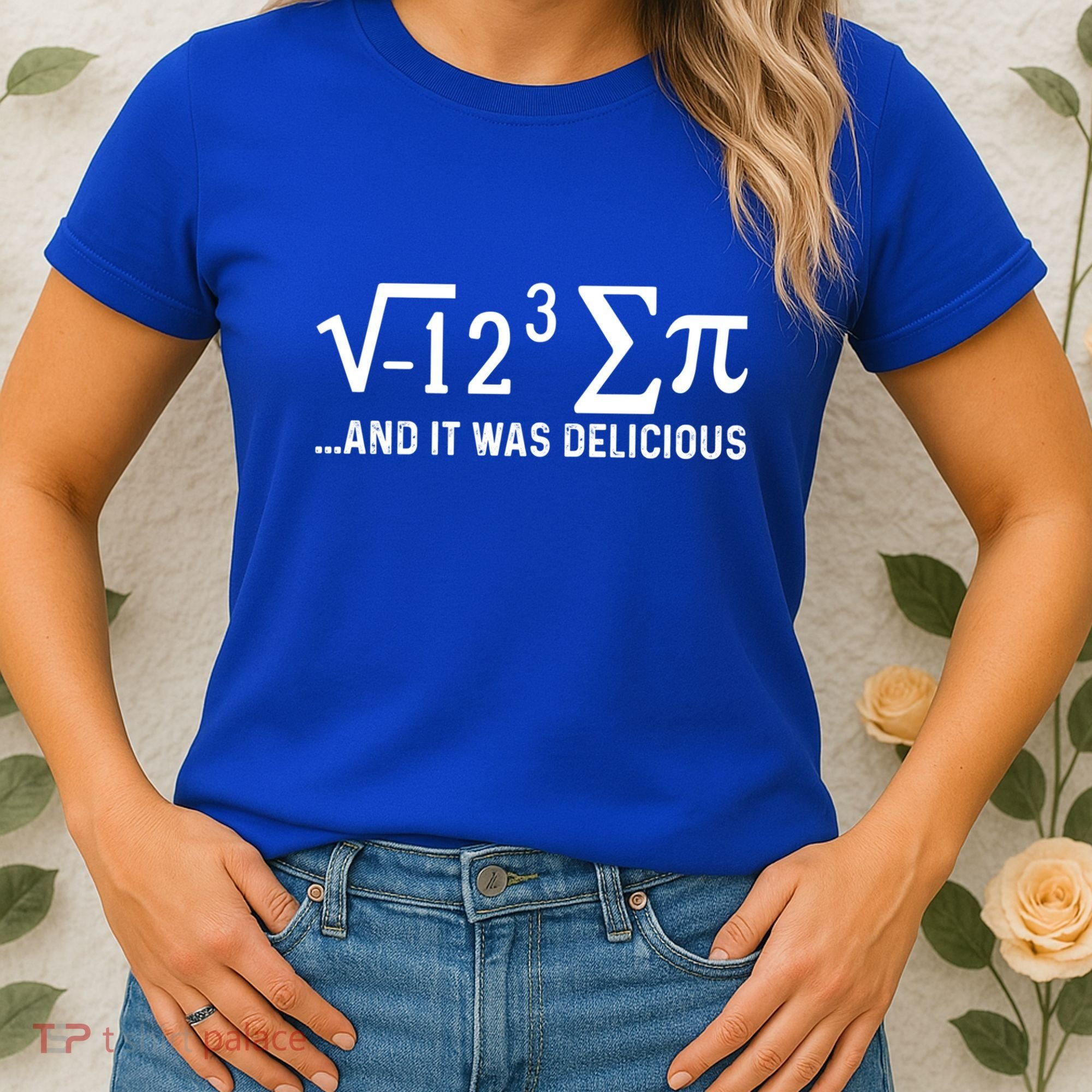 I Eight Sum Pi It Was Delicious Math Pi Funny Mathematics Great Gift Women's T-Shirt