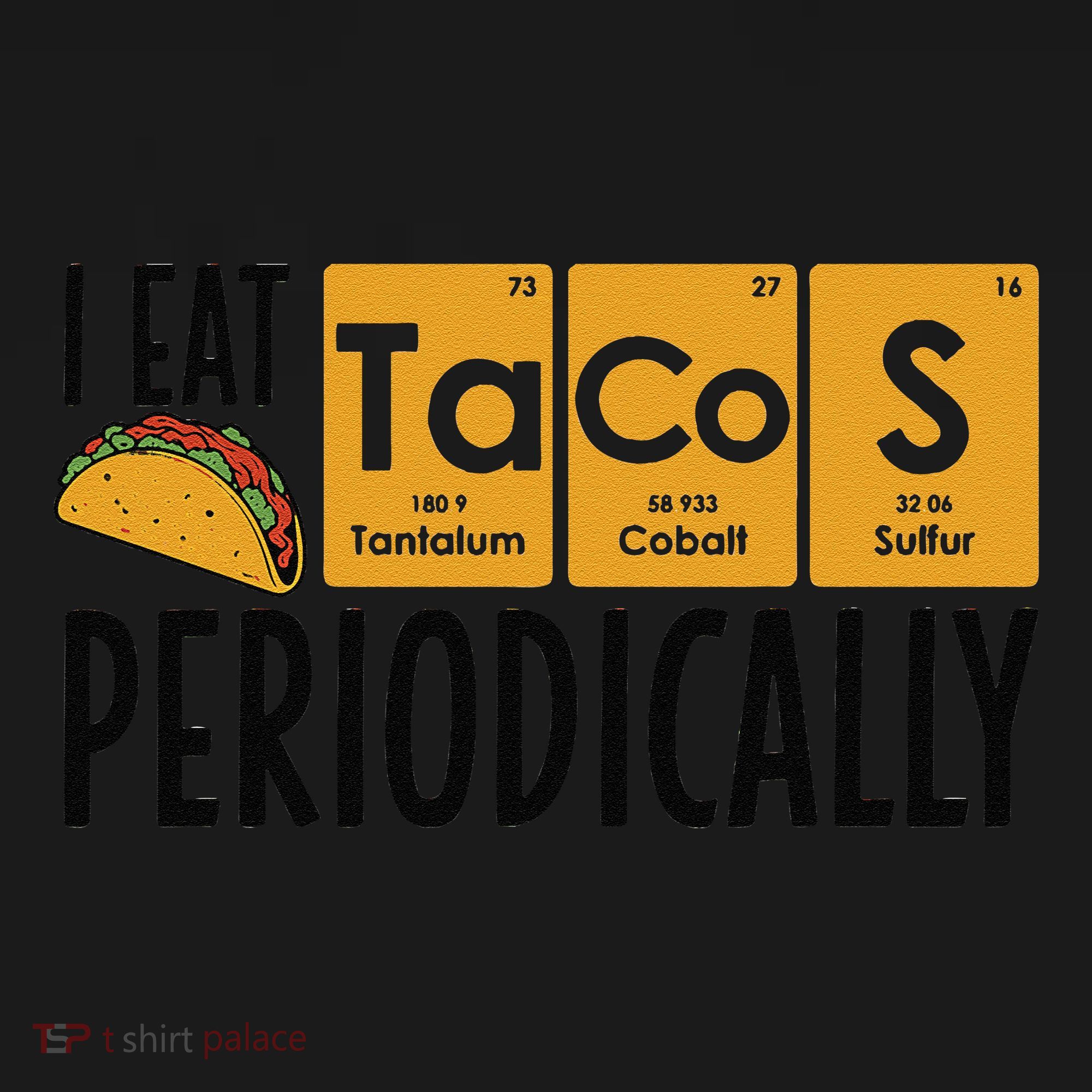 I Eat Tacos Periodically Science Taco Food Pun Taco Lovers Apron