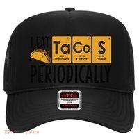 I Eat Tacos Periodically Science Taco Food Pun Taco Lovers Hat thumb 0