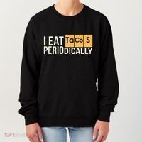 I Eat Tacos Periodically Science Taco Food Pun Taco Lovers Women's Sweatshirt thumb 0