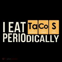 I Eat Tacos Periodically Science Taco Food Pun Taco Lovers Coffee Mug thumb 5