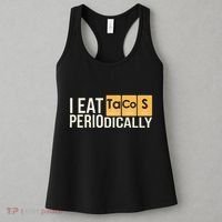 I Eat Tacos Periodically Science Taco Food Pun Taco Lovers Women's Tank Top thumb 3