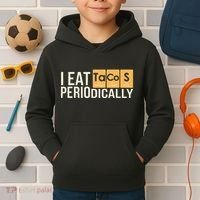I Eat Tacos Periodically Science Taco Food Pun Taco Lovers Kids Hoodie thumb 2