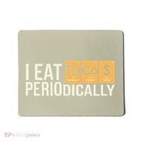I Eat Tacos Periodically Science Taco Food Pun Taco Lovers Mousepad thumb 0