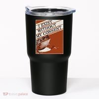 I Exist Without My Consent Frog Tumbler thumb 0