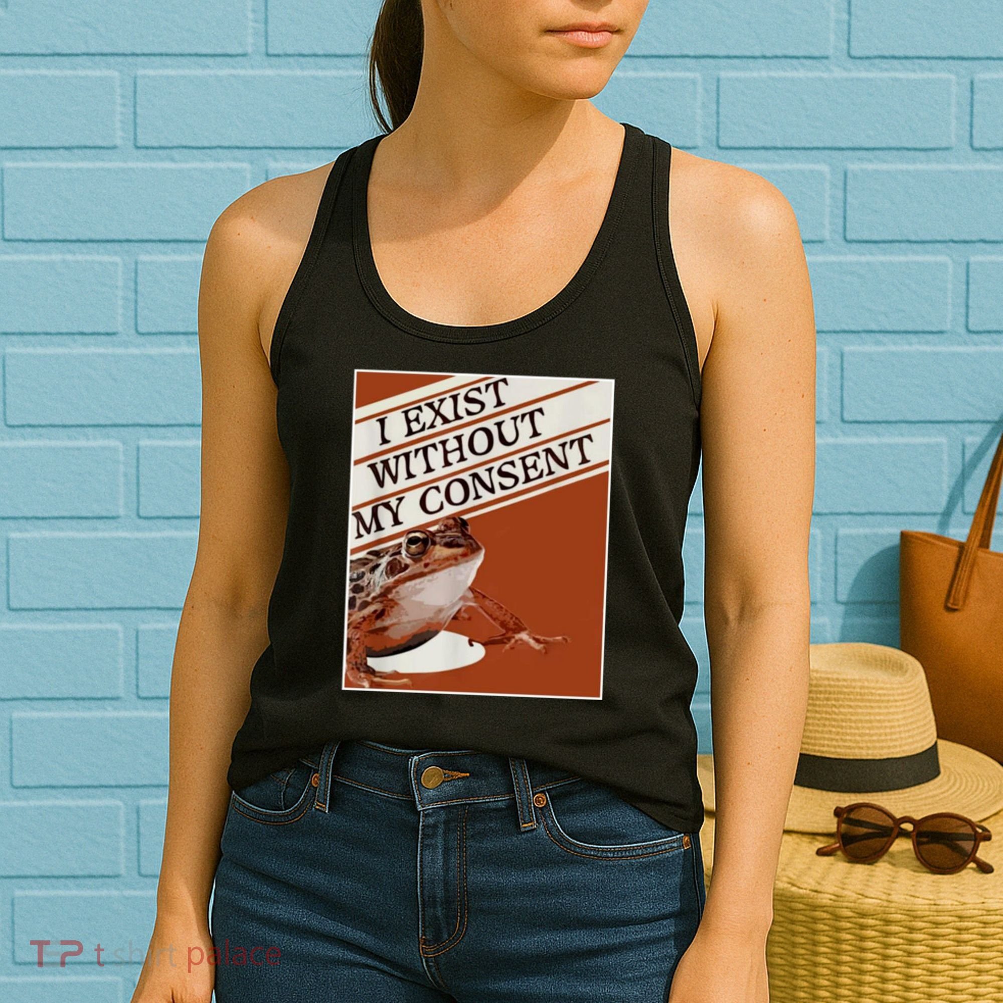 I Exist Without My Consent Frog Women's Tank Top