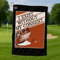 I Exist Without My Consent Frog Golf Towel thumb 1