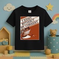 I Exist Without My Consent Frog Toddler T-Shirt thumb 3