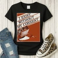I Exist Without My Consent Frog Women's T-Shirt thumb 3
