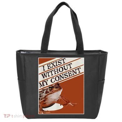 I Exist Without My Consent Frog Tote Bag