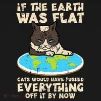 If Earth Was Flat Cat Pushed Everything Doggie Tank thumb 4