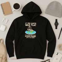 If Earth Was Flat Cat Pushed Everything Hoodie thumb 3
