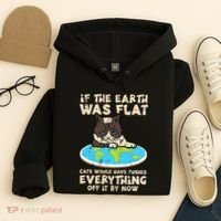If Earth Was Flat Cat Pushed Everything Hoodie thumb 4