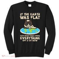If Earth Was Flat Cat Pushed Everything Sweatshirt thumb 0