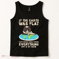 If Earth Was Flat Cat Pushed Everything Tank Top thumb 2