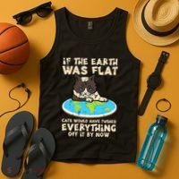 If Earth Was Flat Cat Pushed Everything Tank Top thumb 4