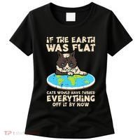 If Earth Was Flat Cat Pushed Everything Women's T-Shirt thumb 0