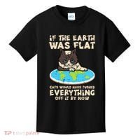If Earth Was Flat Cat Pushed Everything Kids T-Shirt thumb 0