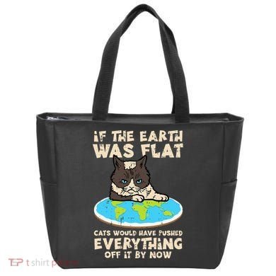 If Earth Was Flat Cat Pushed Everything Tote Bag