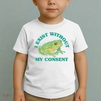 I Exist Without My Consent Frog Funny Meme Toddler T-Shirt thumb 2