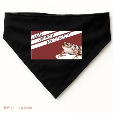 I Exist Without My Consent Funny Meme Frog USA-Made Doggie Bandana